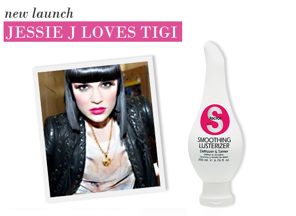 Jessie J Loves Tigi