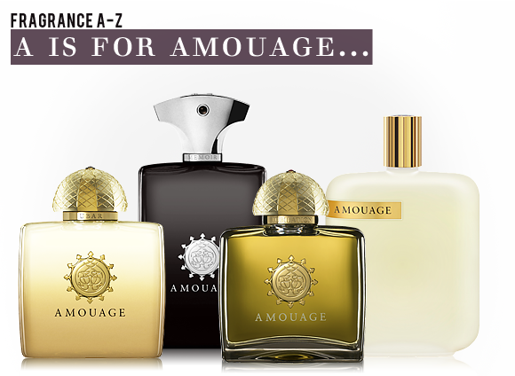 A Is For Amouage