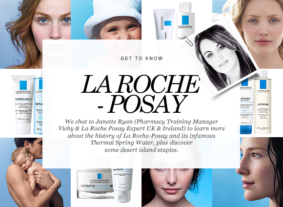 Get To Know La Roche-Posay