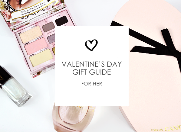 Valentine’s Gift Ideas for Her