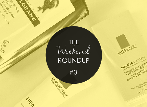 The Weekend Round-Up 3